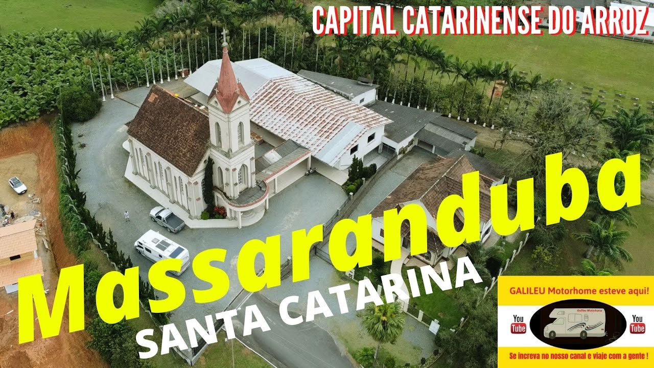 MASSARANDUBA SC | MELHOR CIDADE DE SANTA CATARINA ? |  SC COM O GALILEU MOTORHOME Parte 37.
