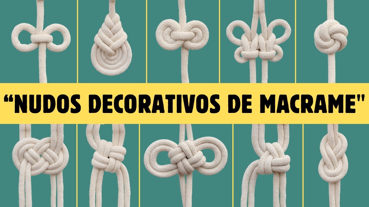 🎀🪢10 Nudos Decorativos de Macrame (paso a paso) | 10 Decorative Macrame Knots Step by Step Tutorial