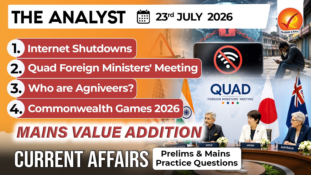 Current Affairs Today 23 Jul 2026 I UPSC Daily Current Affairs I The Hindu Analysis I The Analyst
