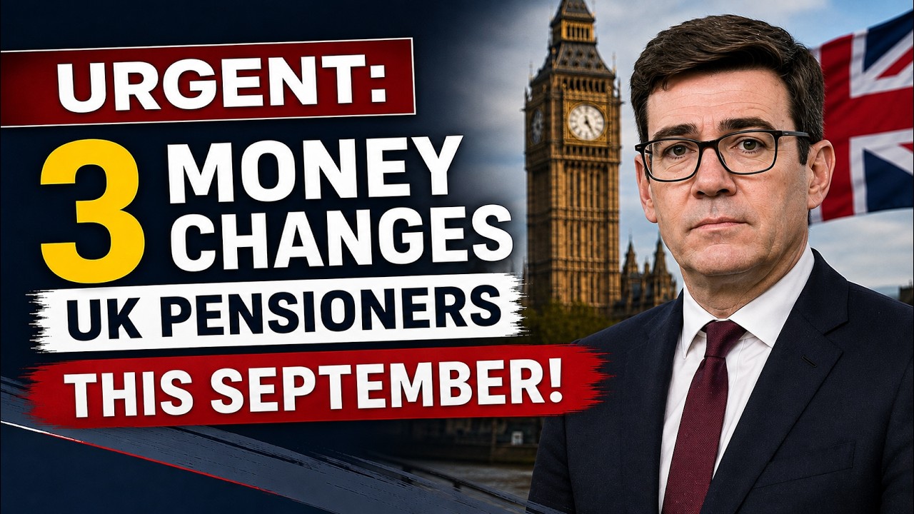 🚨 URGENT: 3 Money Changes Hitting UK Pensioners This September!