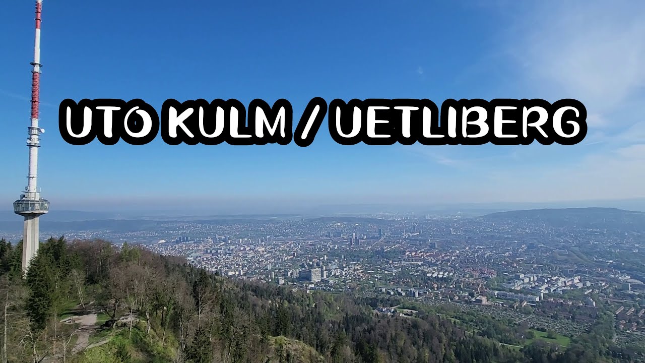 [Switzerland] Dont Miss This While You're In Zurich!! Guide to UTO KULM / UETLIBERG, TOP OF ZURICH