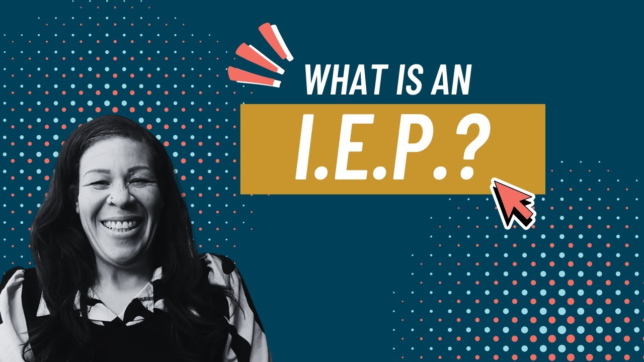 IEPs Made Simple: Understanding Special Education Plans