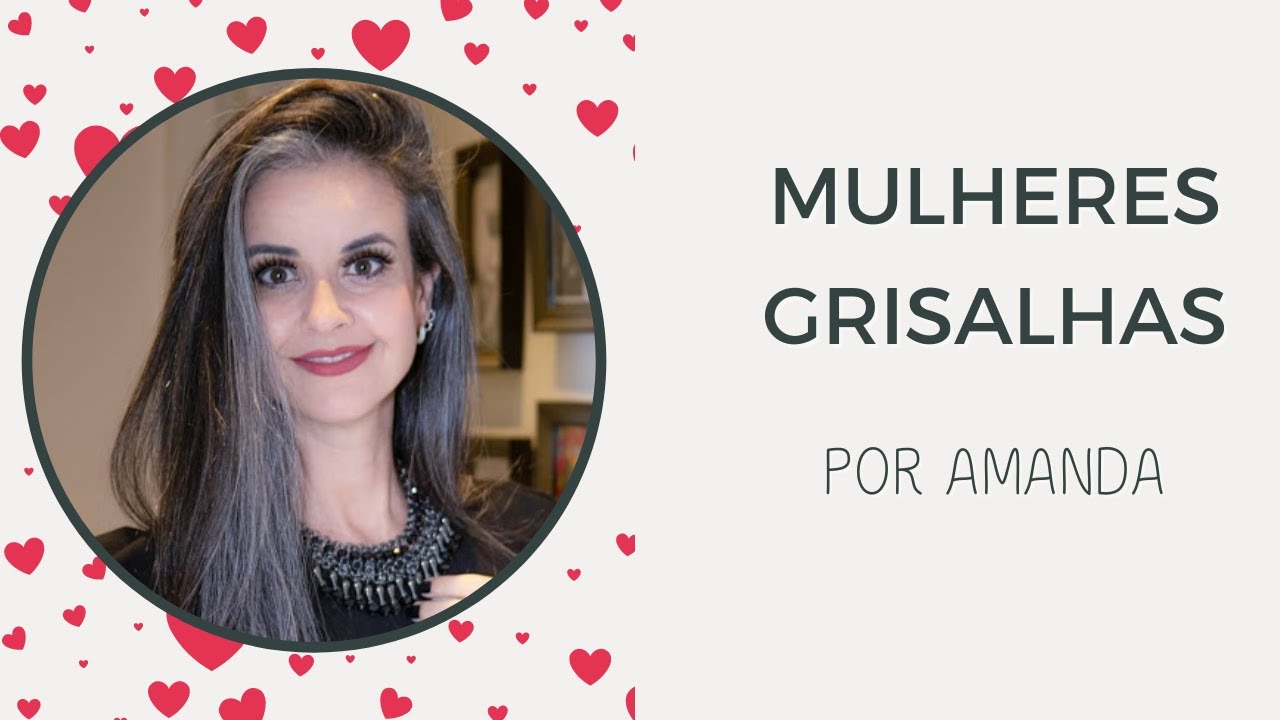 Mulheres Grisalhas by Amanda