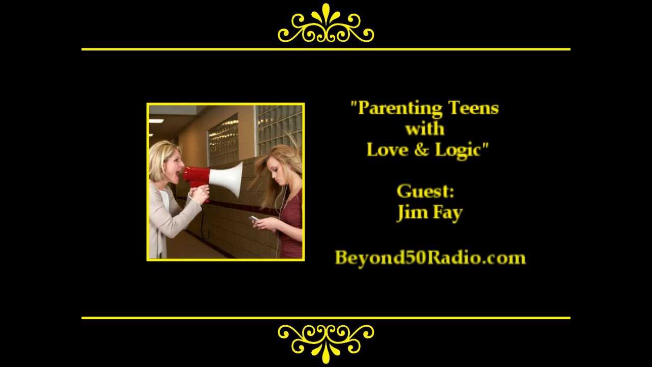 Parenting Teens with Love and Logic