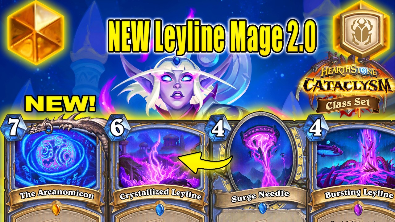 Leyline Mage 2.0 Deck That's Actually Good To Craft Right Now At CATACLYSM Class Set | Hearthstone