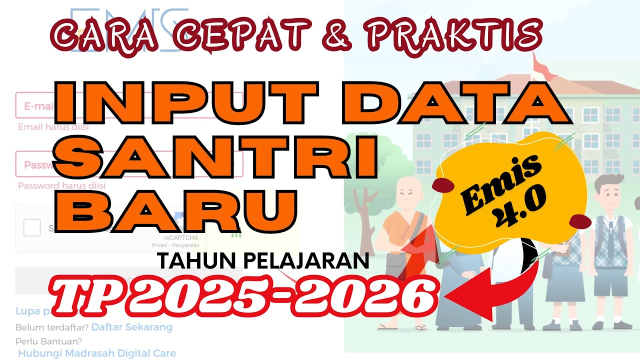 CARA CEPAT INPUT DATA SANTRI PRAKTIS DAN TEPAT. EMIS 4.O