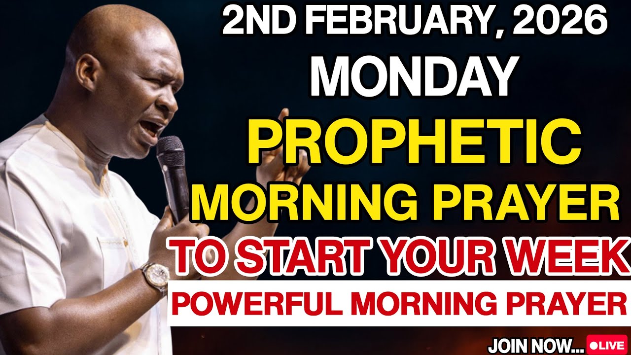 [MONDAY, 2ND FEBRUARY] EARLY MORNING POWERFUL PROPHETIC MORNING PRAYER BY APOSTLE JOSHUA SELMAN