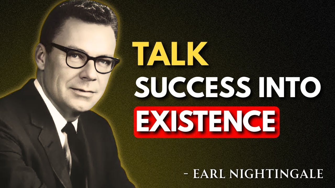 Speak These Words to Command Your Mind | Earl Nightingale