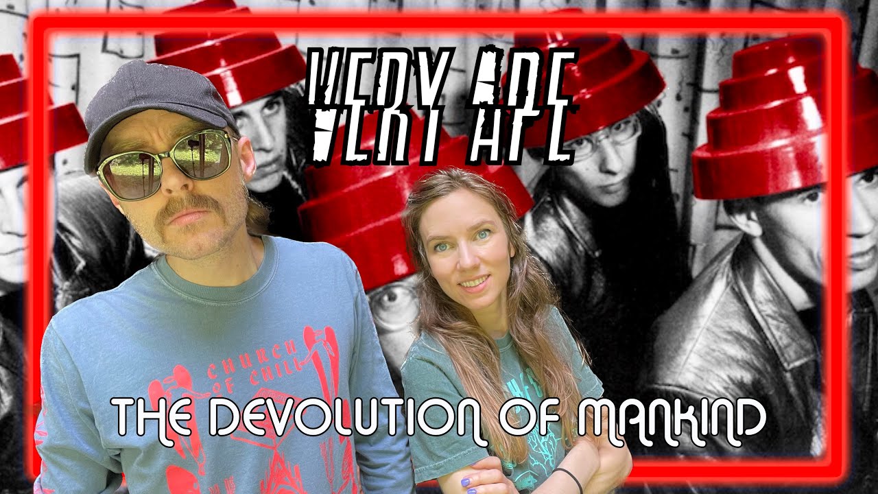 Very Ape Podcast - Ep. 381: The Devolution of Mankind