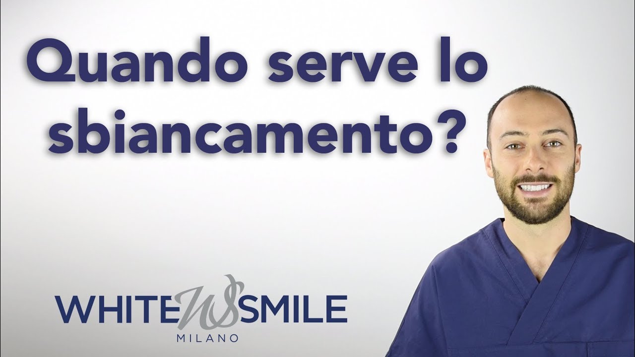 2. Quando serve lo sbiancamento? [Dott. Andrea Maragno]