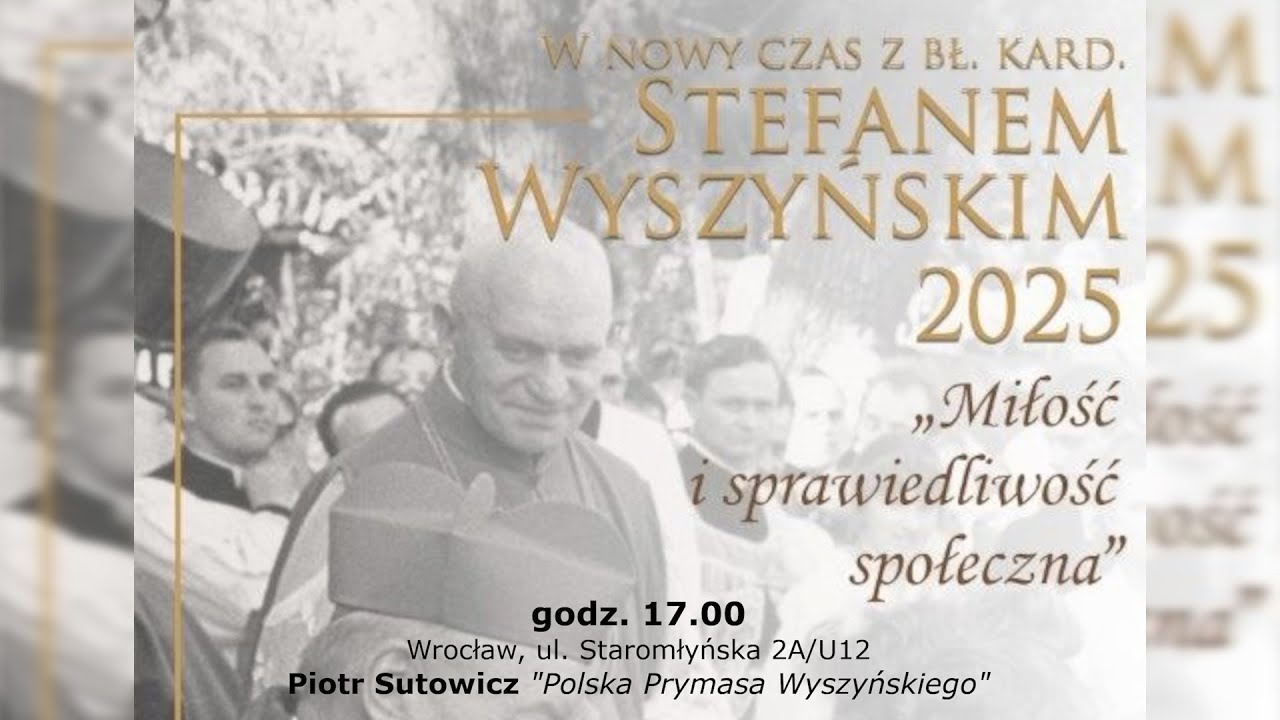 Polska Prymasa Wyszyńskiego - Piotr Sutowicz