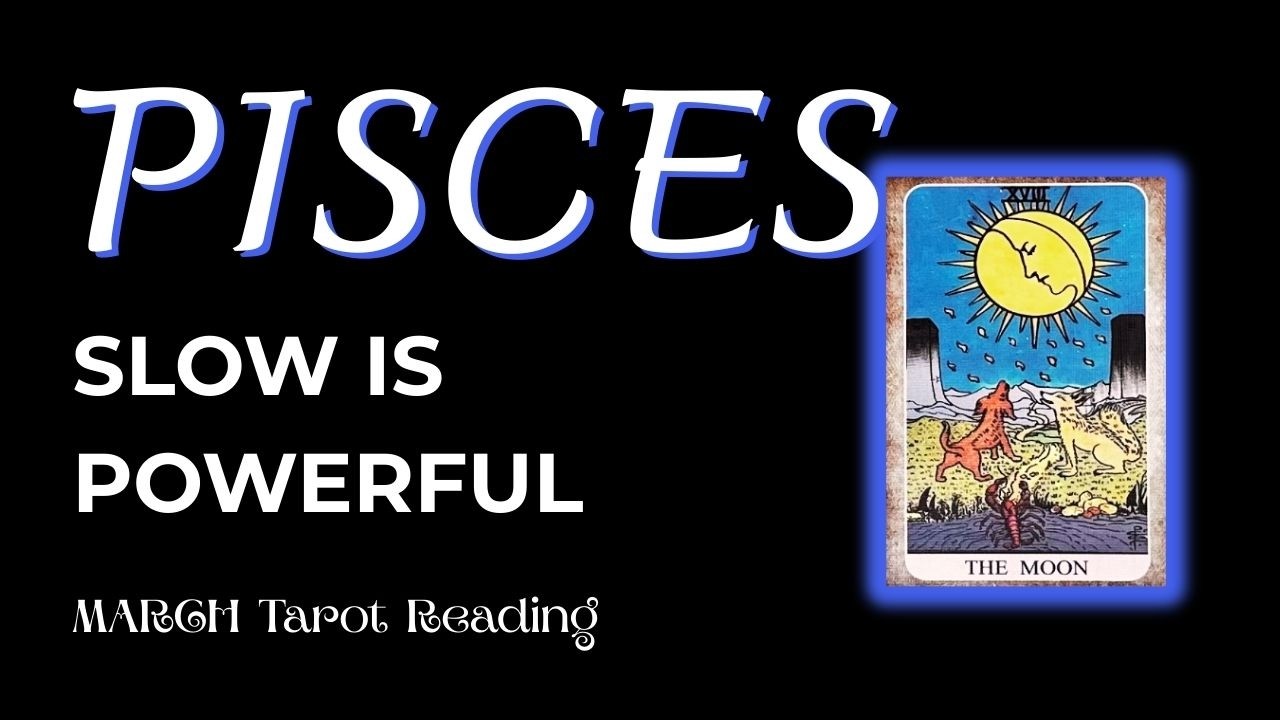 Pisces ❤️ Slow Down, Don't Miss The Magic | March Tarot Reading | #monthlytarot #weeklyguidedmessage