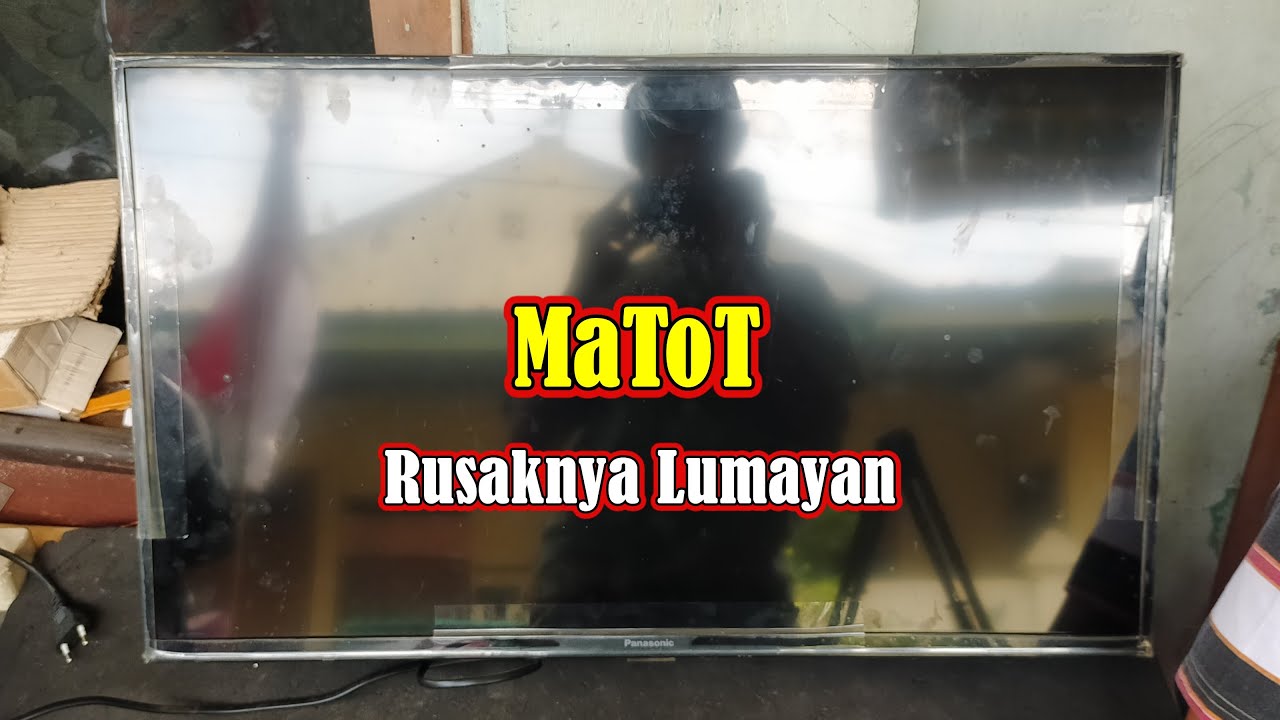 Servis LED Panasonic TH-32H420G Rusak MaToT