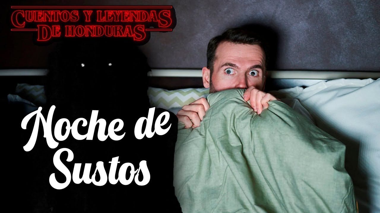 Noche de Sustos | Cuentos y Leyendas de Honduras