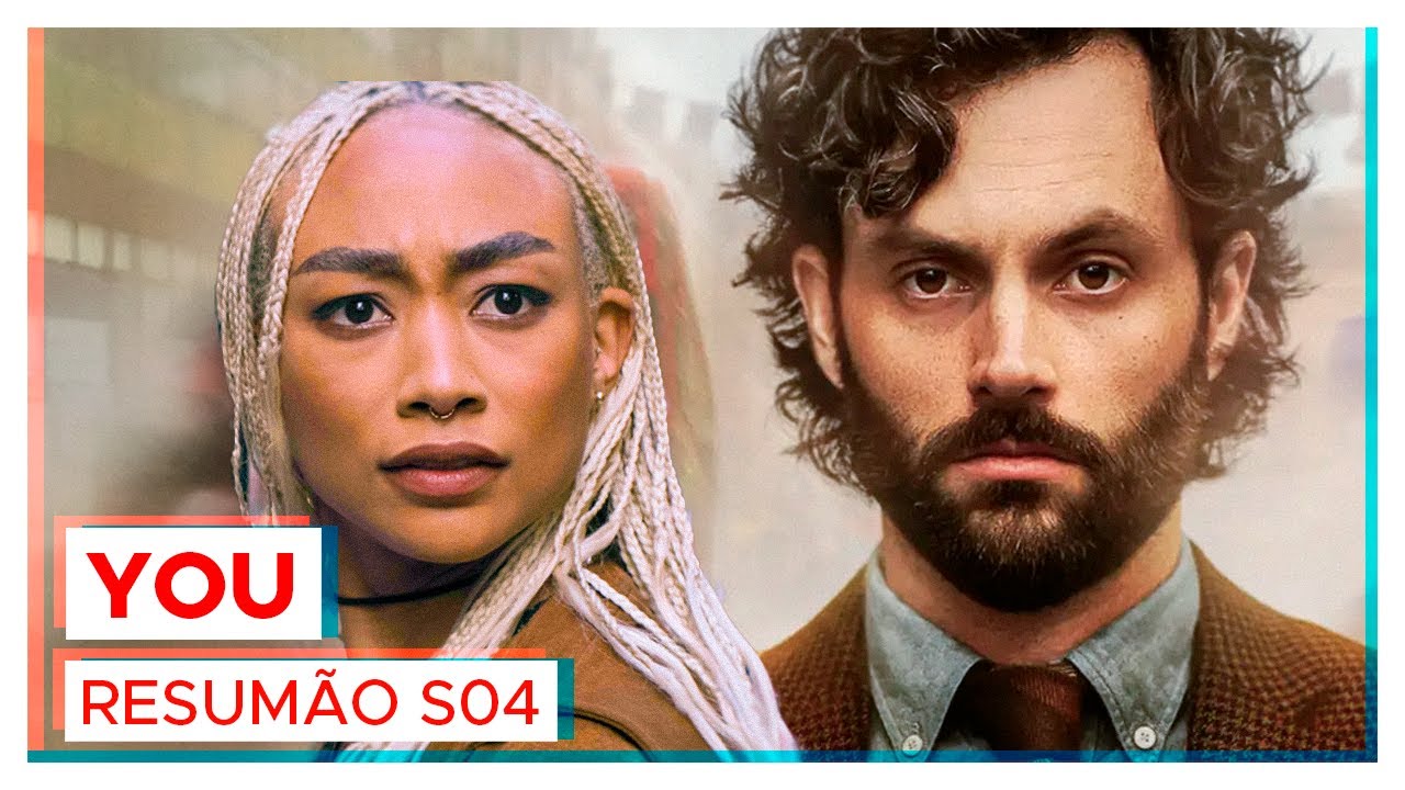 YOU: Resumão da 4ª temporada!