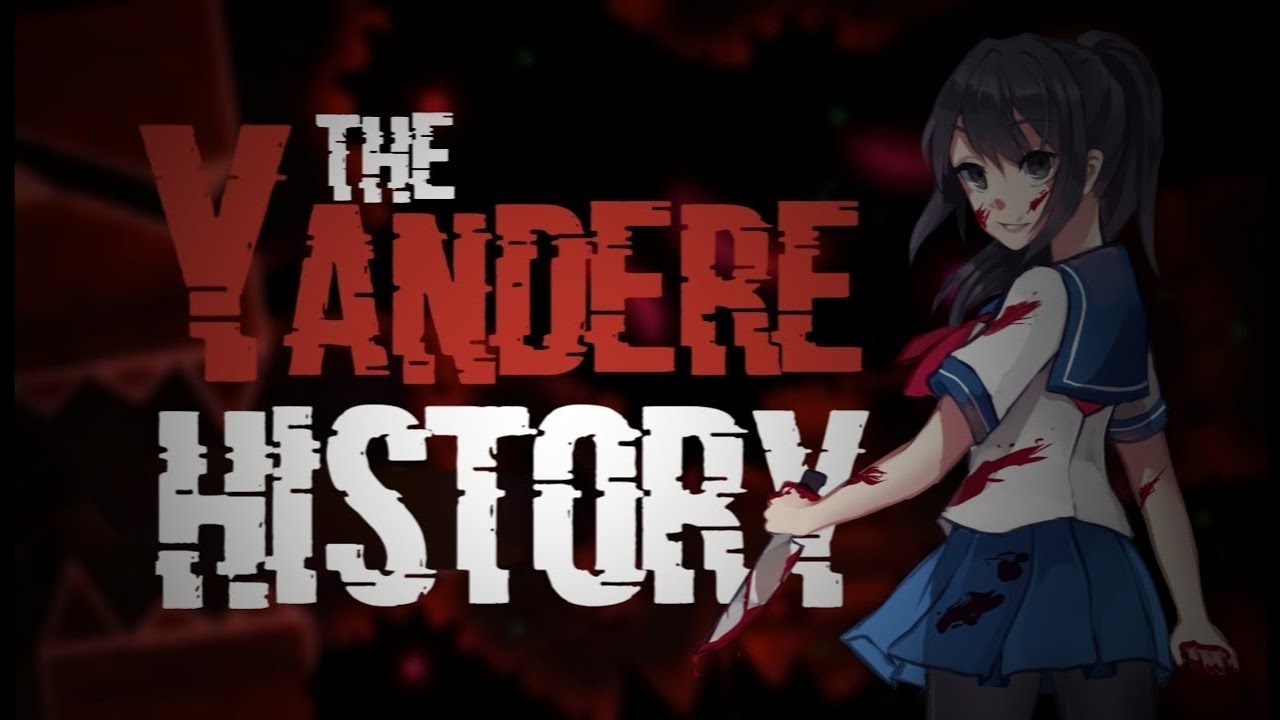 The Yandere история | The Yandere history
