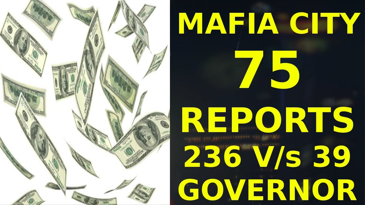 75 Battle Reports from 236 vs 39 Governor - Mafia City