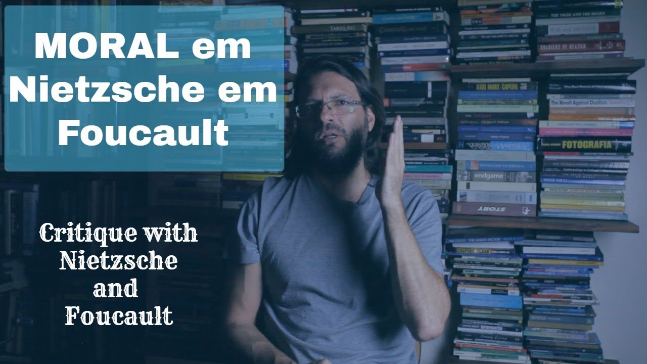 MORAL em Nietzsche e Foucault