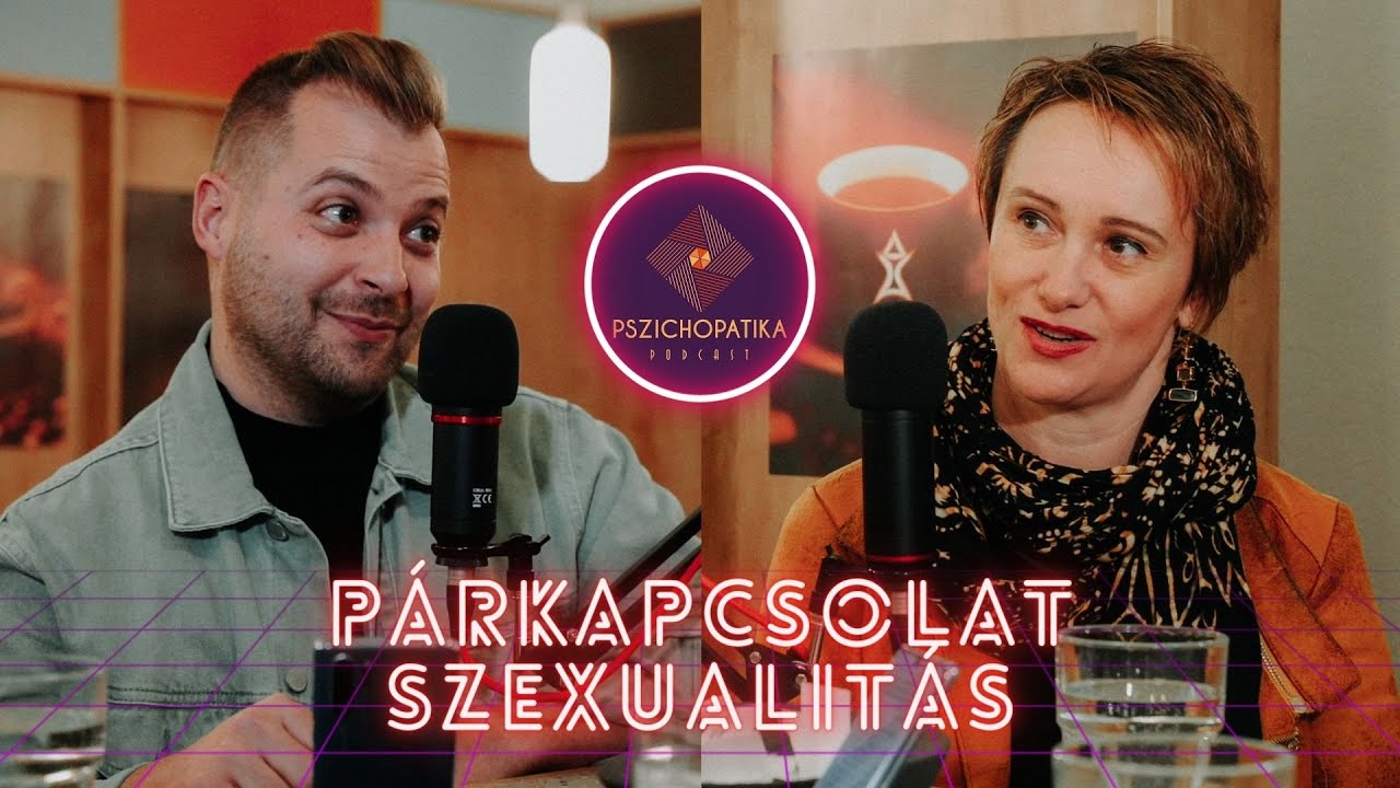 Pszichopatika Podcast - Párkapcsolat és szexualitás