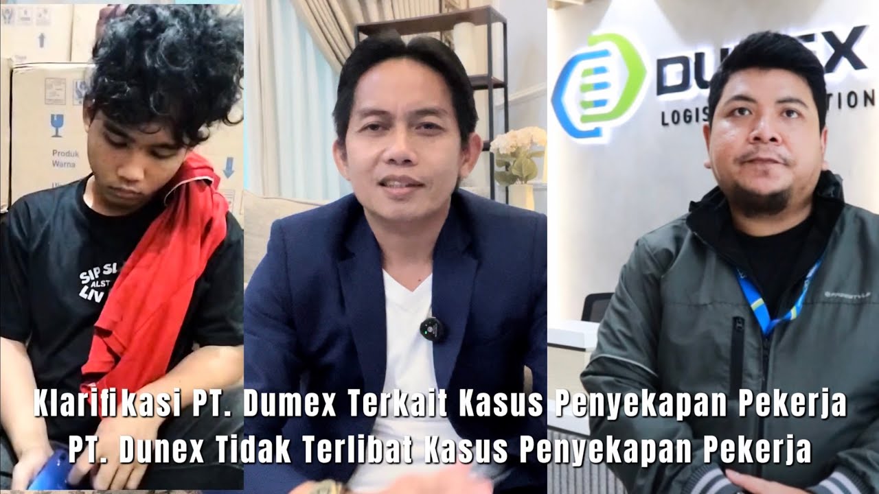 Klarifikasi PT Dunex Terkait Kasus Penyekapan Pekerja, PT Dunex Tidak Terlibat 