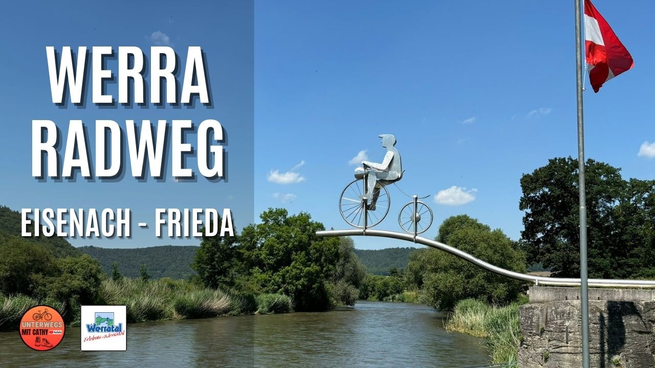 🚴🏻‍♀️Werra Radweg, einfach nur WOW