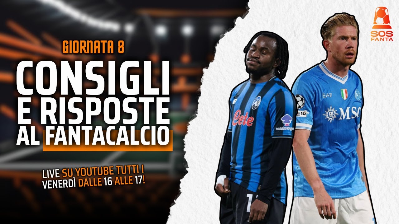 FANTA LIVE! Consigli Fantacalcio per l'8&deg; giornata