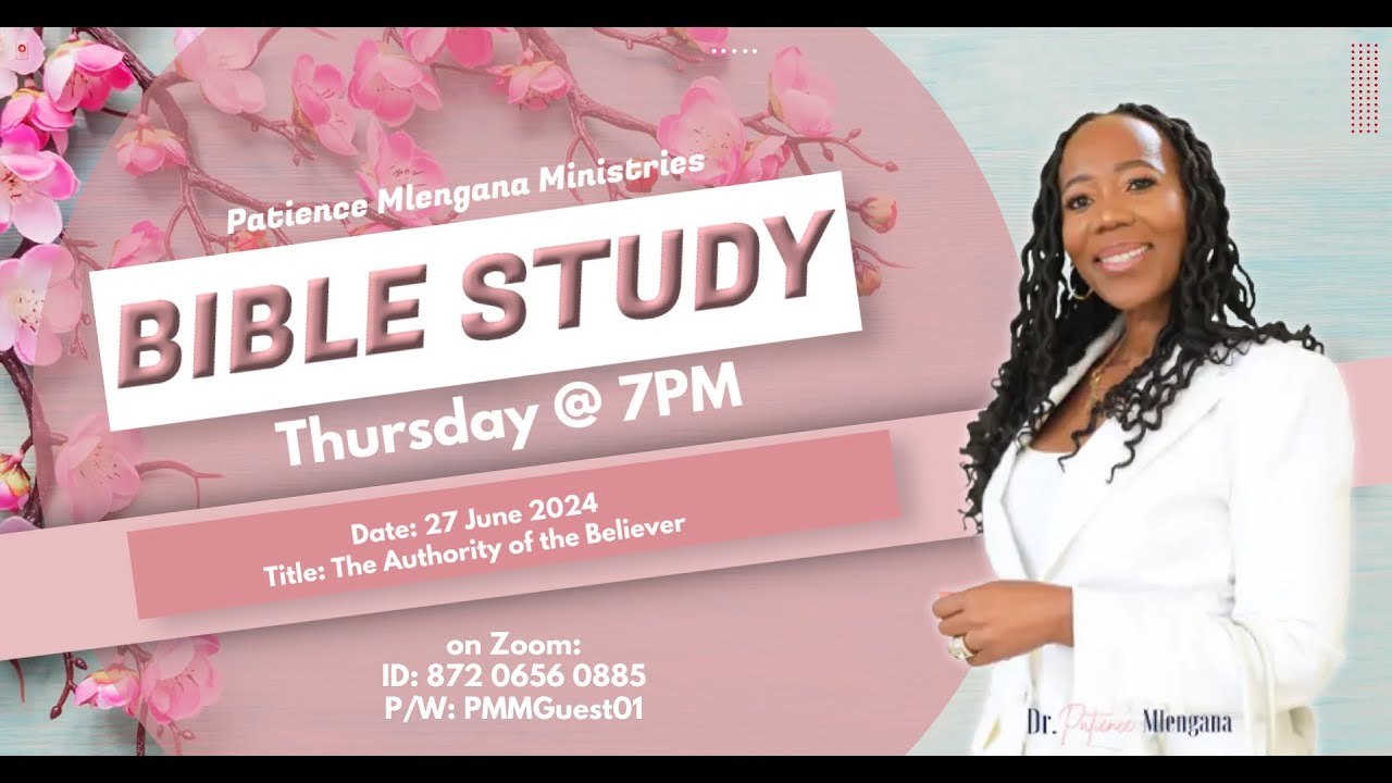 27 JUNE 2024 | THE AUTHORITY OF THE BELIEVER | DR. PATIENCE MLENGANA