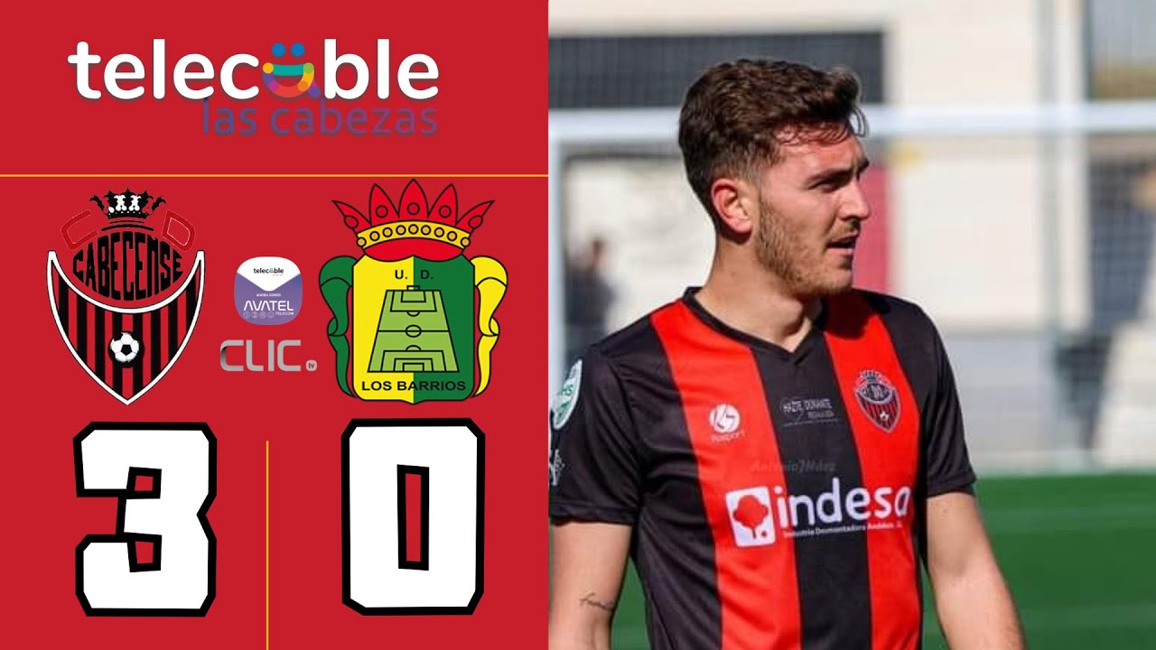 RESUMEN CABECENSE VS LOS BARRIOS