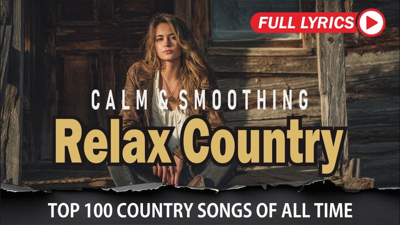 Top 50 Best Country Songs Of All Time with lyrics 🍃 Country Music Old 🍃 Country Music Playlist