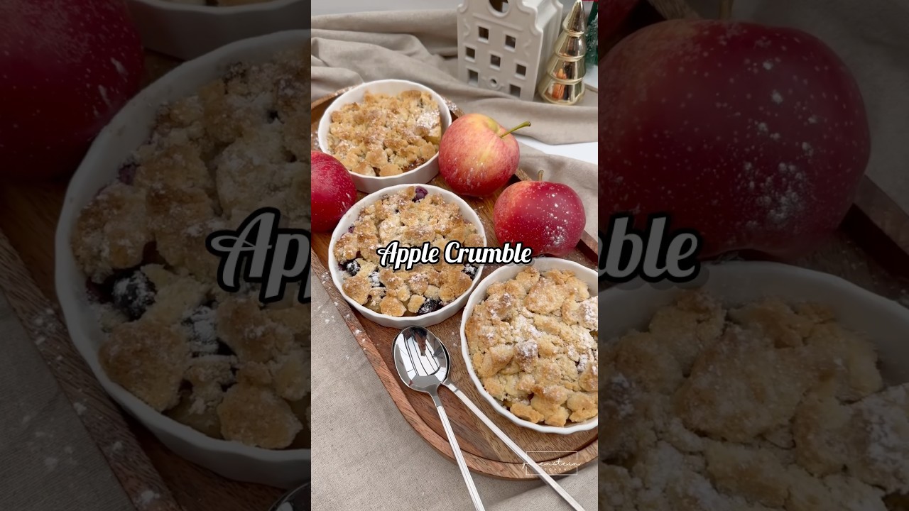 Apple Crumble - perfektes Dessert f&uuml;r die Feiertage