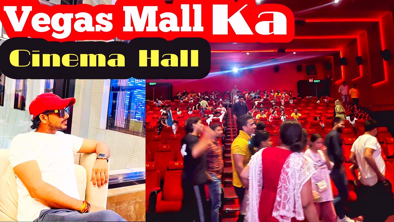 Vegas Mall Ka Cinema Hall || वेगास मॉल का सिनेमा हॉल .!!