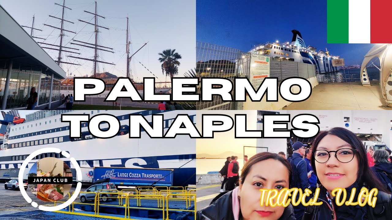 PALERMO to NAPLES! OVERNIGHT FERRY 🇮🇹 | Italy Travel Vlog