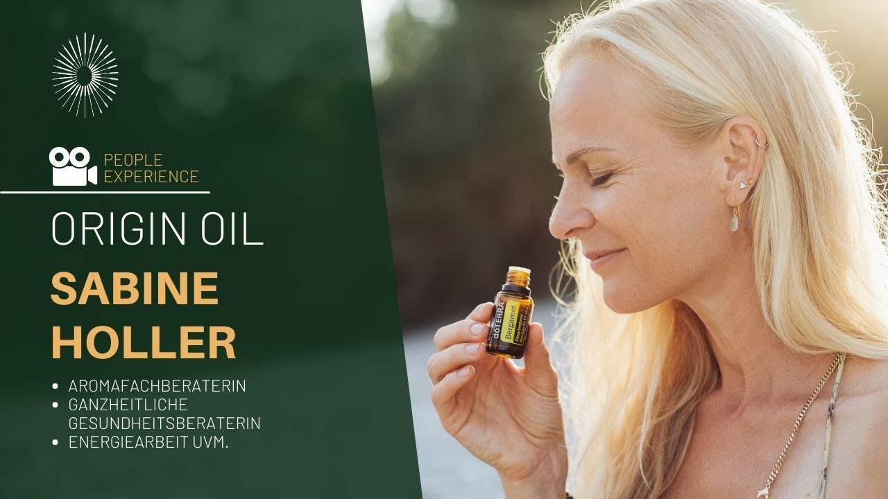 ORIGIN OIL - Sabine Holler (Aromafachberaterin doTERRA uvm.)