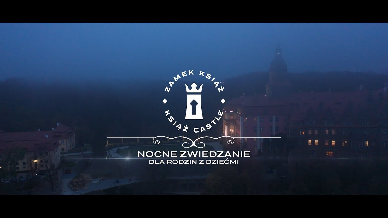 ZAMEK KSIĄŻ  - NOCNE ZWIEDZANIE DLA RODZIN Z DZIEĆMI     [ 4K ]