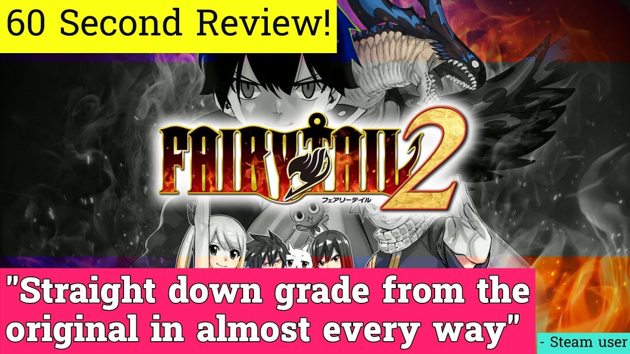 FAIRY TAIL 2 review in 60 seconds!