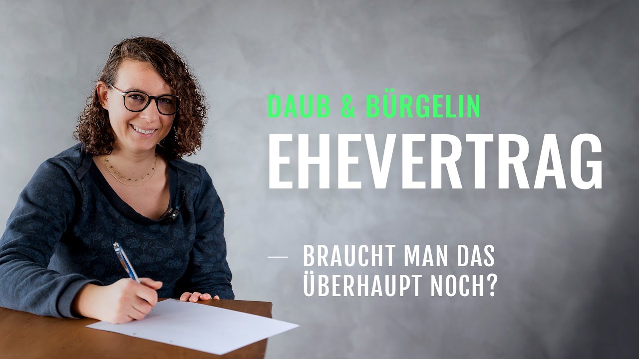 Ehevertrag - Braucht man das überhaupt noch? | Daub & Bürgelin (Steuerberater)