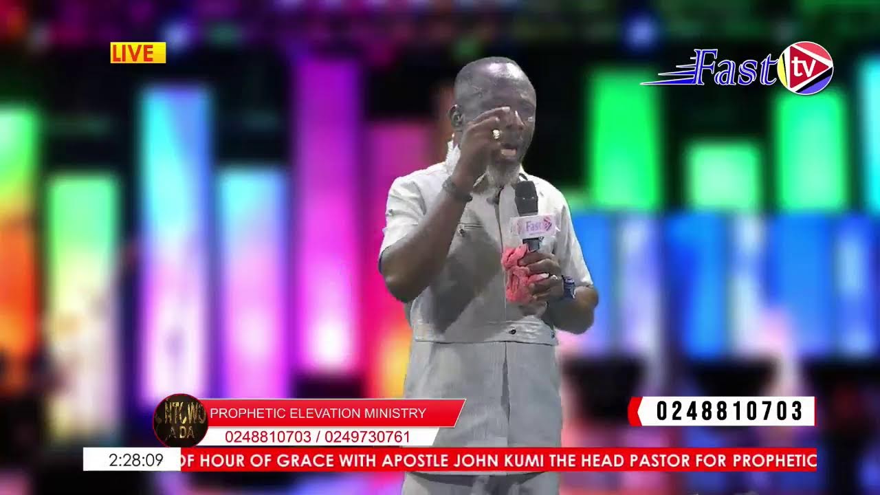 TIME WITH HOUR OF GRACE  WITH APOSTLE JOHN KUMI
