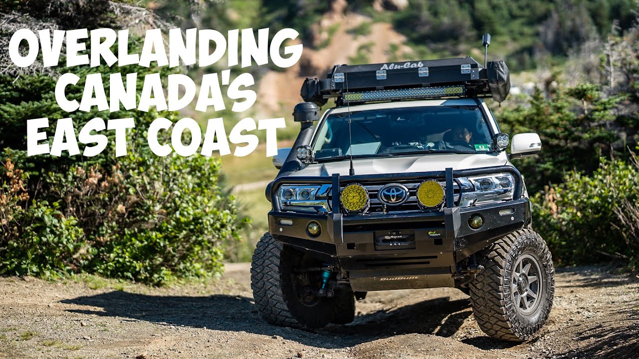 Overlanding, Hiking, & Exploring Nova Scotia & Newfoundland | Epic East Coast Canada Adventure