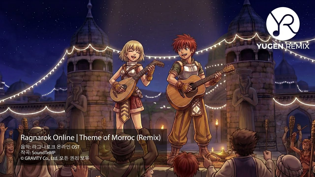 Ragnarok Online - Theme of Morroc [Remix]