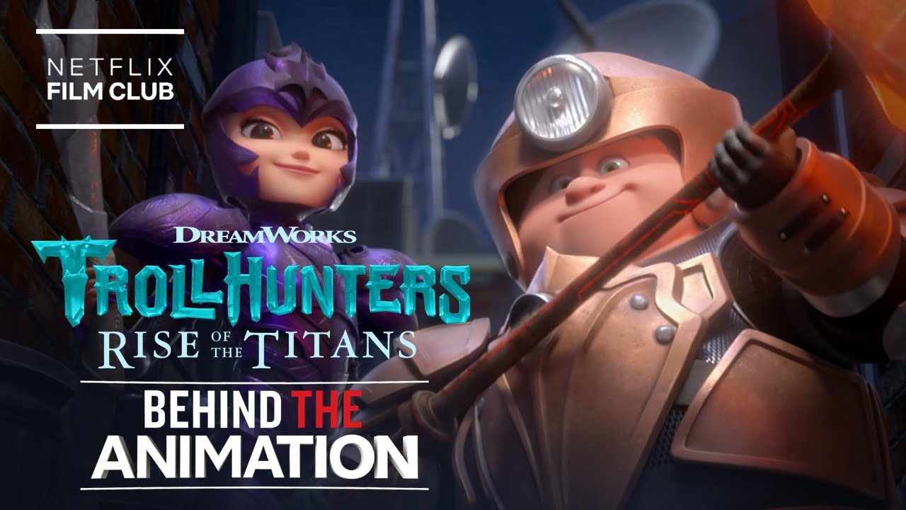 Behind The Animation Of TROLLHUNTERS: RISE OF THE TITANS | Netflix