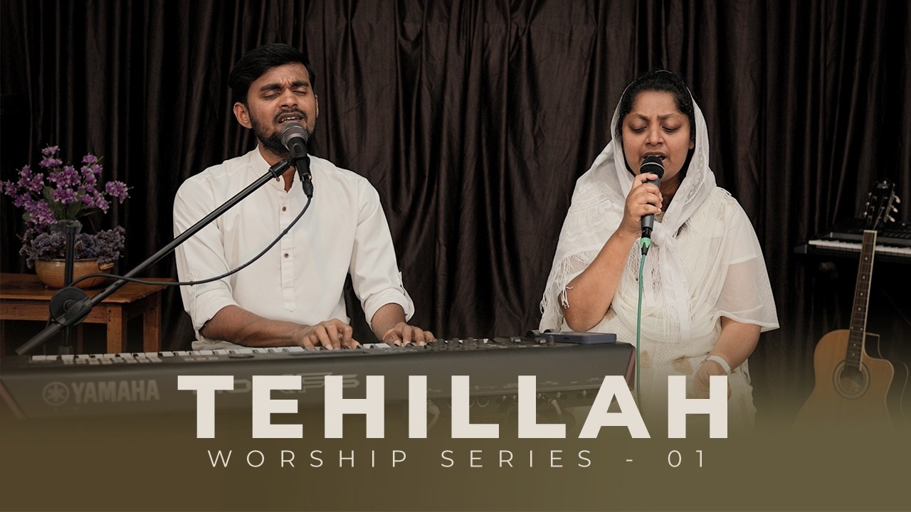 Tehillah - Tamil Worship Series - 01 | Pas John Obadiah & Sis Sharon Sam David