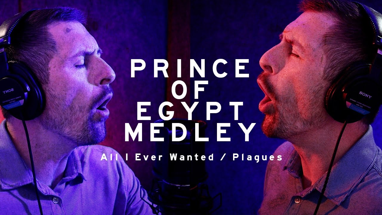 THE PRINCE OF EGYPT - All I Ever Wanted / Plagues Medley