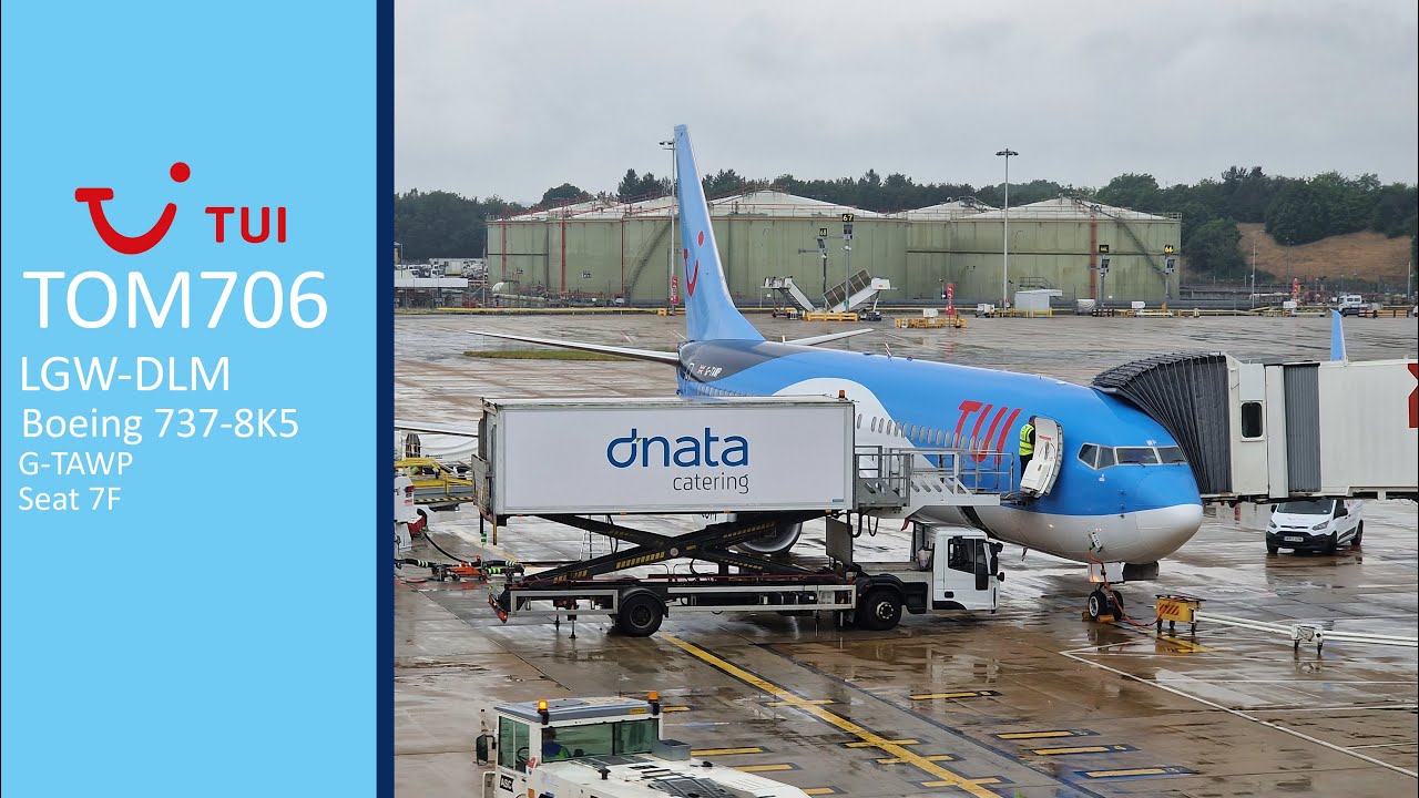 TRIPREPORT | TUI Airways | TOM706 | London Gatwick (EGKK) - Dalaman (LTBS) | Boeing 737-800
