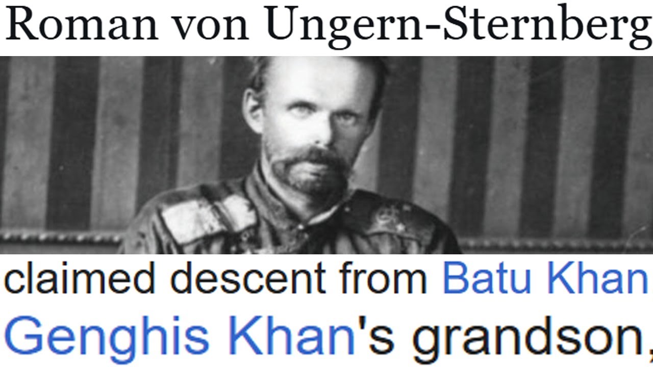 Genghis Khan from Russia and German &ndash; Roman von Ungern-Sternberg