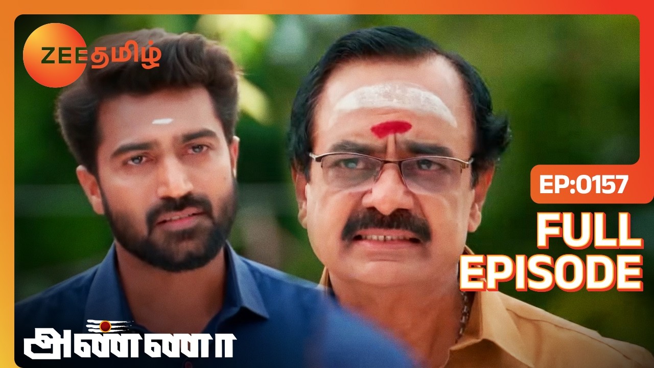 கார்த்திக்கை தடுத்துட்டாரே சௌந்தரபாண்டி - Anna - Full Ep 157 - Zee Tamil