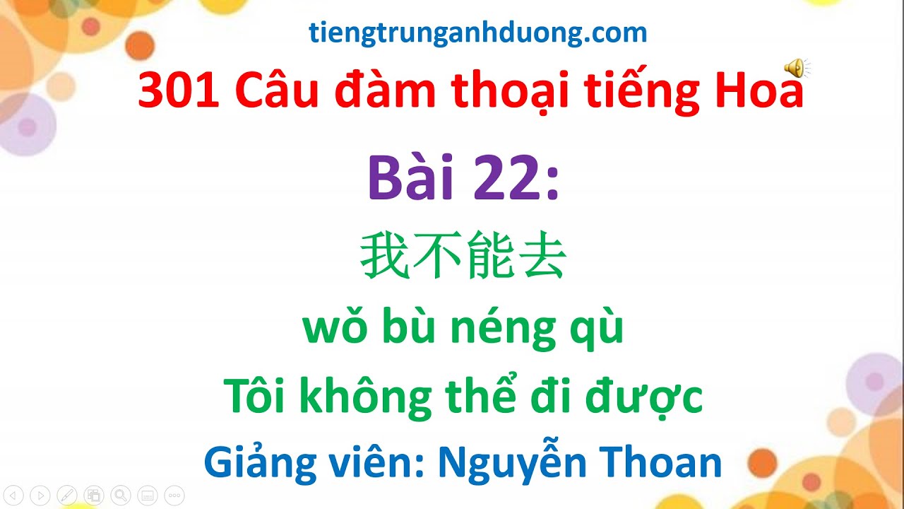 Giáo trình 301 câu đàm thoại tiếng Hoa (bài 22): Tôi không thể đi được 我不能去