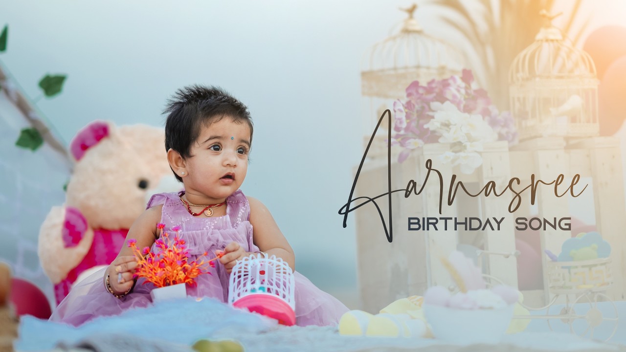 AARNASREE BIRTHDAY SONG