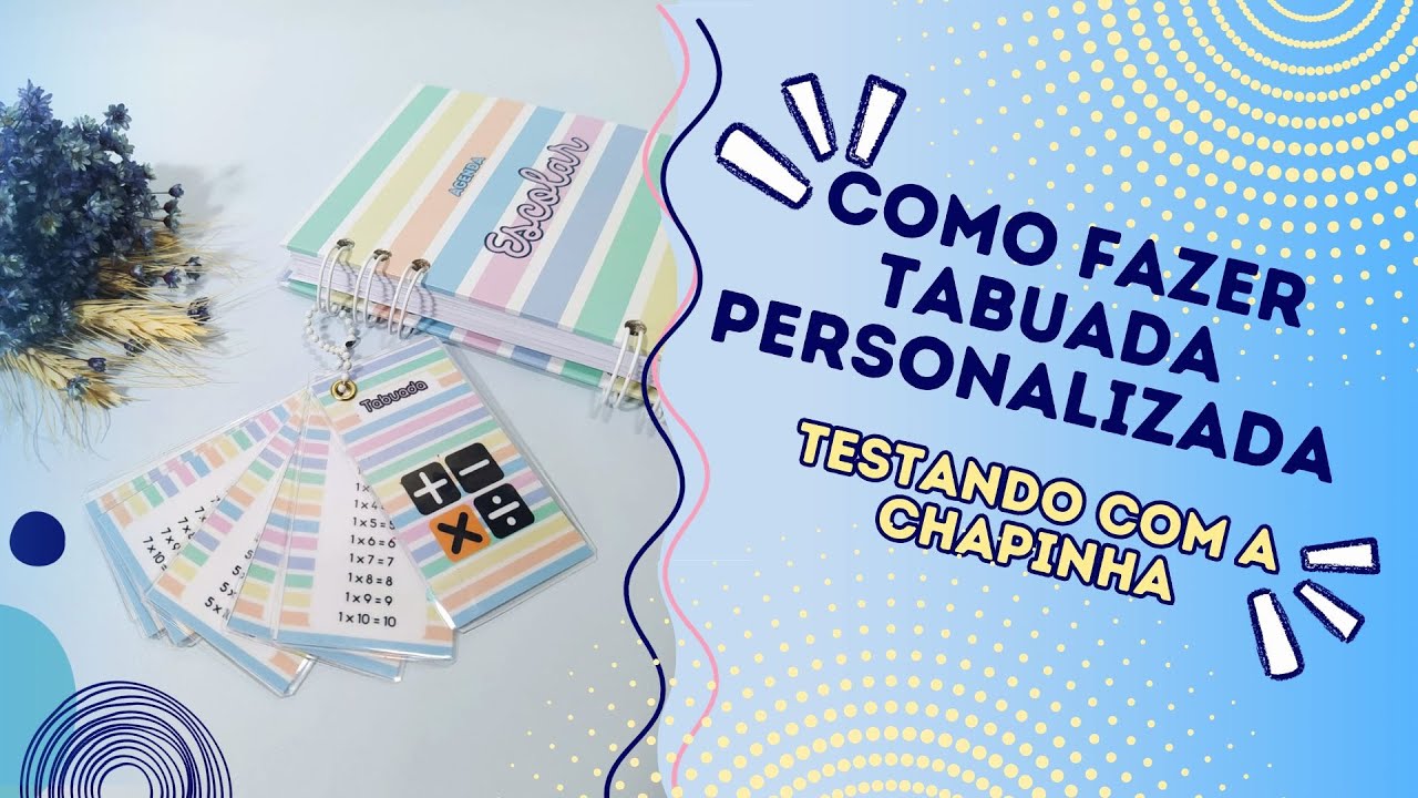 #15 COMO FAZER TABUADA PERSONALIZADA??? (TESTANDO COM A CHAPINHA)