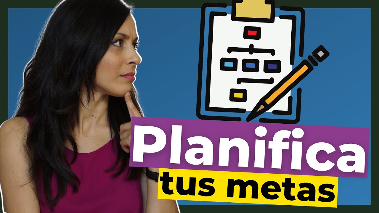 Como PLANIFICAR tus METAS y ORGANIZAR tu VIDA | Como ser m&aacute;s productivo