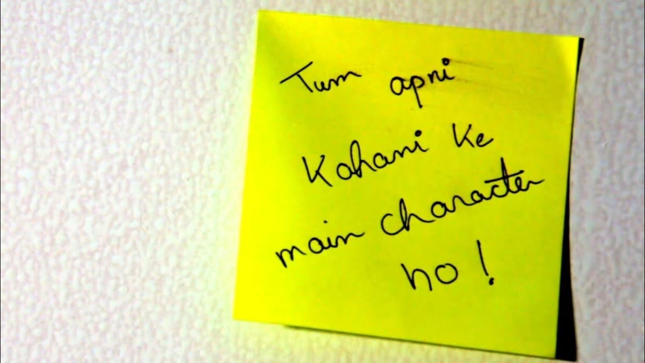 Apni life ki kahani tum khud likho!